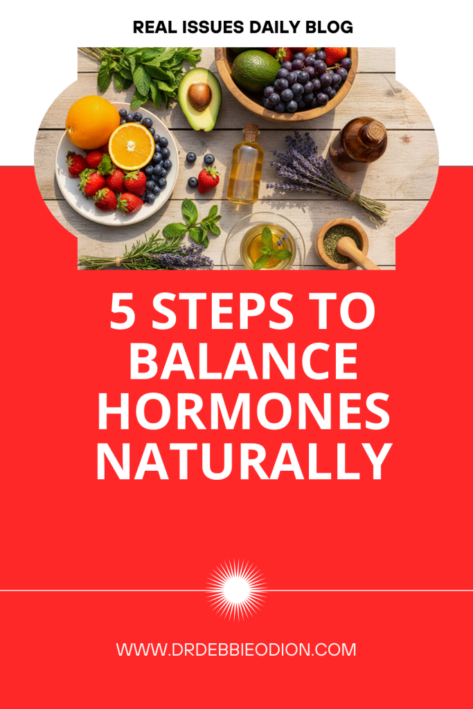 Five Steps to Balancing Your Hormones Naturally 06 saturday health